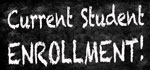 "Current Student ENROLLMENT!" banner