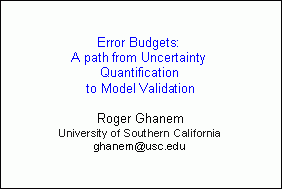 Error Budgets: A Path from Uncertainty Quantification to Model Validation