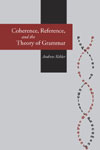 Coherence, Reference and the Theory of Grammar cover