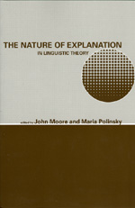 The Nature of Explanation in Linguistic Theory cover