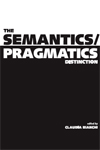 The Semantics Pragmatics Distinction cover