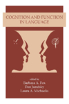 Cognition and Function in Language cover