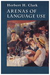 Arenas of Language Use cover