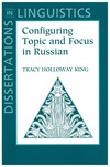 Configuring Topic and Focus in Russian cover
