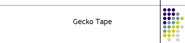 Gecko Tape