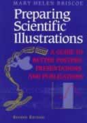 Preparing Scientific Illustrations: a Guide to Better Posters, Presentations, and Publications