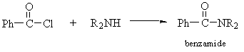 PhCOCl + R2NH → benzamide