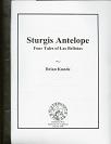 Sturgis Antelope : four tales of Las Bellotas.