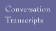 Conversation Transcripts